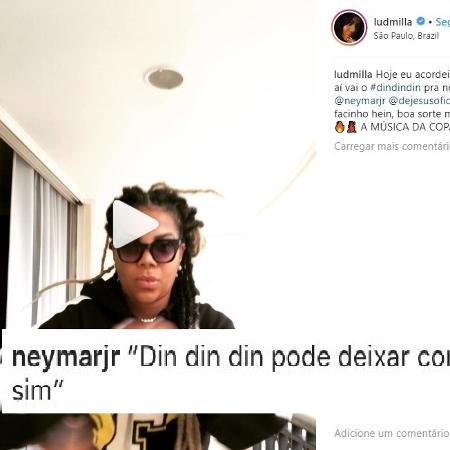Ludmilla lança versão de seu hit para Copa e Neymar responde com promessa de gol - Reprodução/Instagram