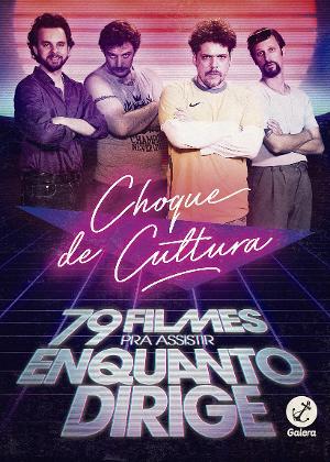 Capa de "Choque de Cultura: 79 Filmes para Ver Enquanto Dirige" - Reprodução - Reprodução