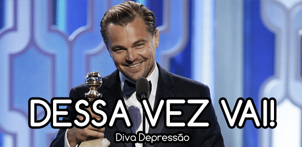 Diva - DiCaprio vencedor - Montagem/Diva Depressão - Montagem/Diva Depressão