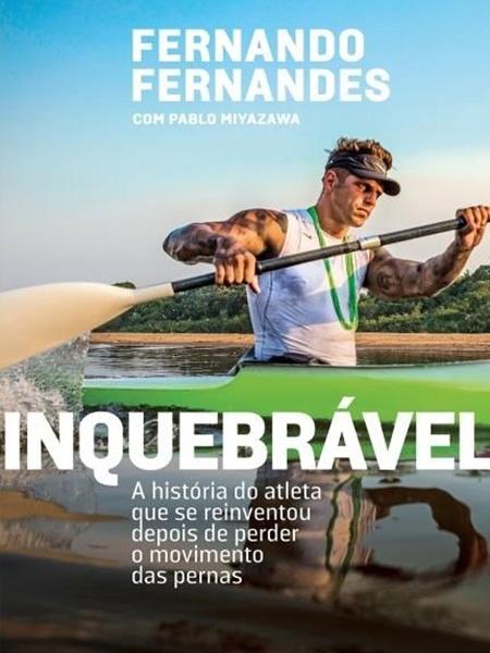 capa livro de fernando fernandes - Inquebrável  - Reprodução - Reprodução