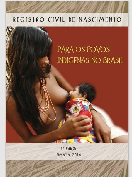 Registro Civil de Nascimento para os Povos Indígenas do Brasil - Divulgação