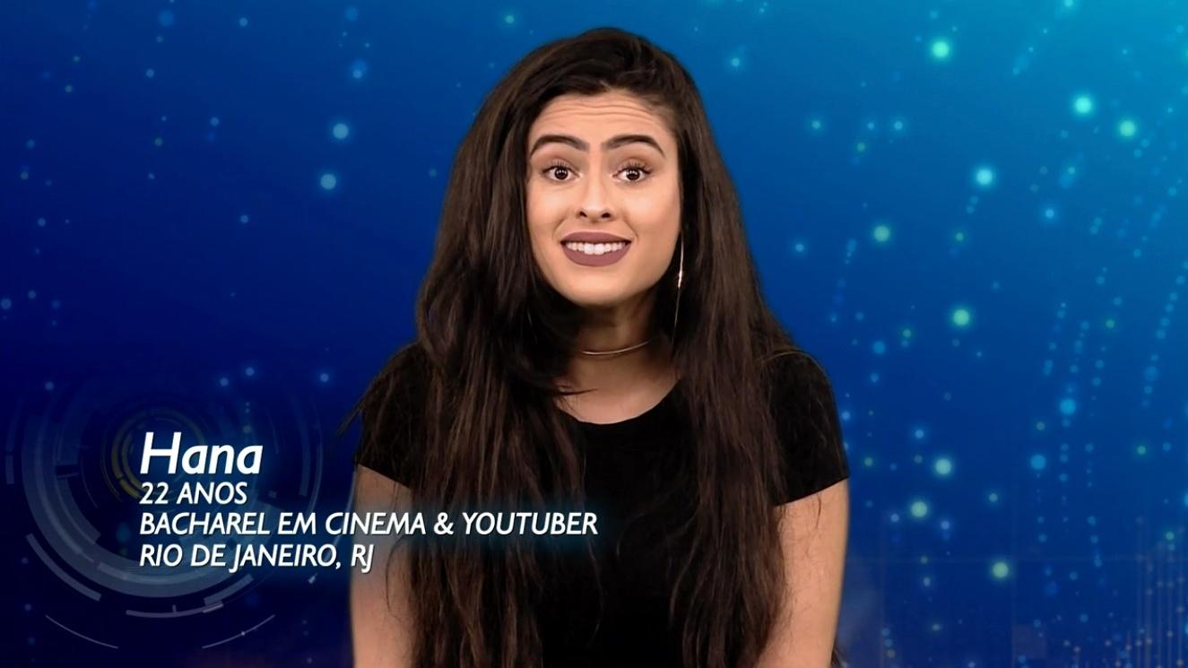 Hana é a nona participante anunciada do ?BBB19? - Reprodução/TvGlobo