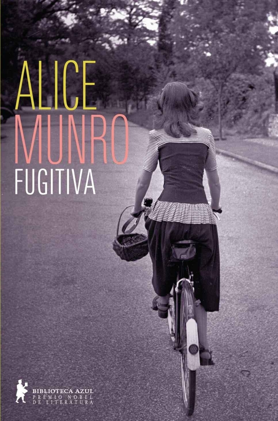 Capa do livro "A Fugitiva", de Alice Munro, da editora Biblioteca Azul - Divulgação
