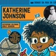 Cientista Katherine Johnson é homenageada em exposição Donas da Rua - Divulgação