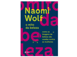 O mito da beleza - Divulgação - Divulgação