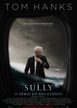 Pôster de "Sully - O Herói do Rio Hudson", do diretor Clint Eastwood - Divulgação - Divulgação