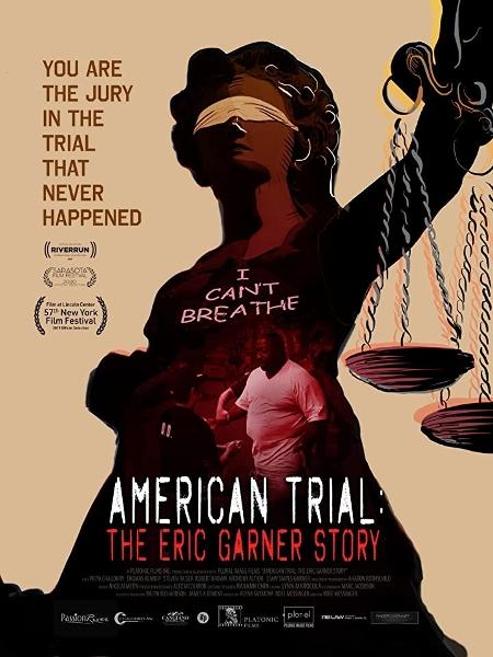 Capa do documentário "American Trial: The Eric Garner Story" - Divulgação