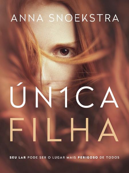 Única Filha - Divulgação - Divulgação