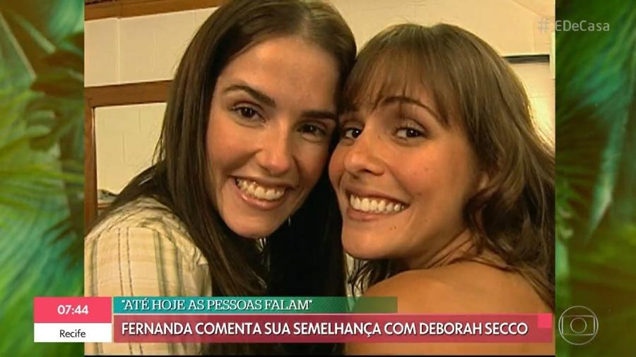 Deborah Secco e Fernanda Freitas - Globo