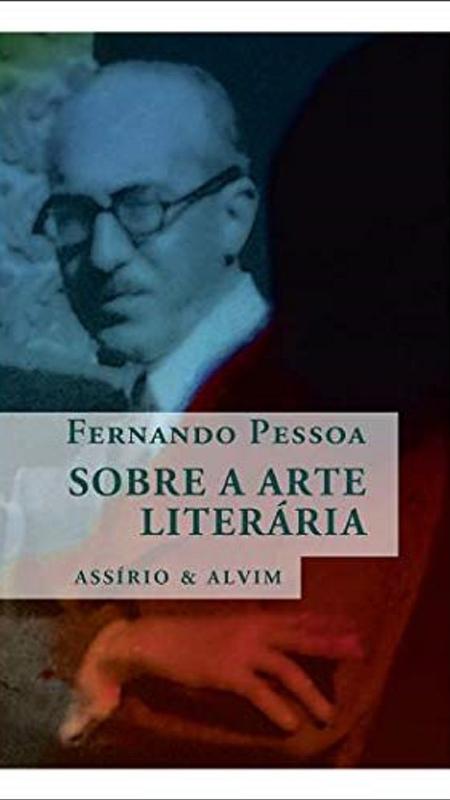 Literatura é A Maior Das Artes? Para Fernando Pessoa, Parece Que Sim