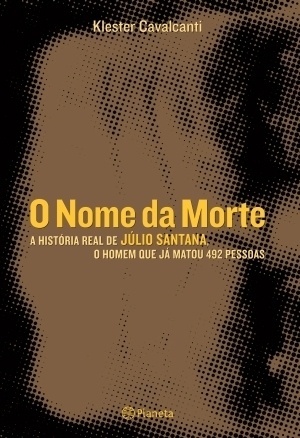 Capa do livro "O Nome da Morte" que está sendo adaptado para o cinema pelo diretor Henrique Goldman - Divulgação