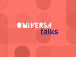 8ª edição do Universa Talks compartilha histórias sobre conexões