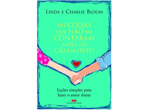 101 COISAS QUE NÃO ME CONTARAM ANTES DO CASAMENTO - Divulgação - Divulgação