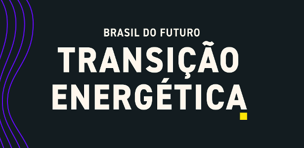 Evento 'Brasil do Futuro - Transição Energética' discutirá energia limpa