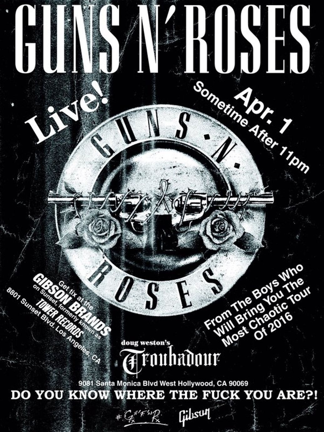 Cartaz do show que o Guns N' Roses fará nesta sexta-feira, 1º de abril, no Troubador, em Los Angeles. Ao todo foram colocados 250 ingressos à venda por apenas US$10 cada - Reprodução