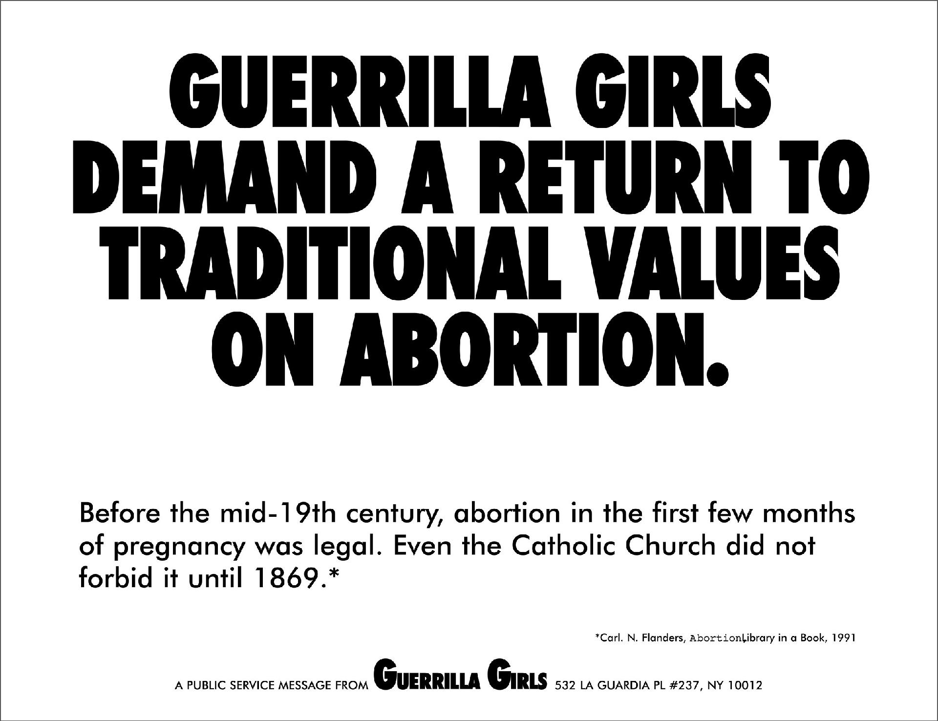 Guerrilla Girls, "As Guerrilla Girls exigem uma volta aos valores tradicionais em torno do aborto" (1992) - Guerrilla Girls