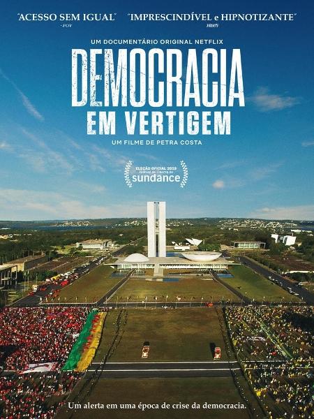 Pôster de "Democracia em Vertigem", documentário da Netflix - Divulgação
