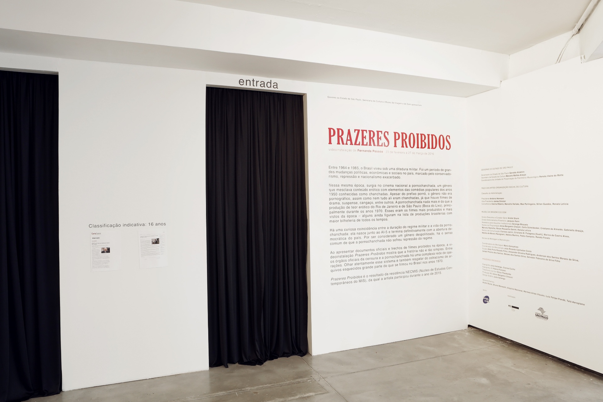 Entrada da instalação "Prazeres Proibidos" no Museu da Imagem e do Som, em São Paulo. Exposição mostra as particularidades da censura nas pornochanchadas - Leticia Godoy/Divulgação