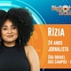 Rízia é décima quarta participante ?BBB19? - Reprodução/TvGlobo