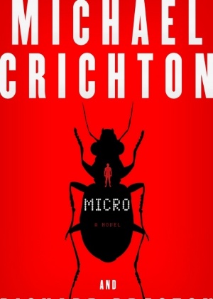 Capa da edição americana de "Micro", de Michael Crichton e Richard Preston - Divulgação