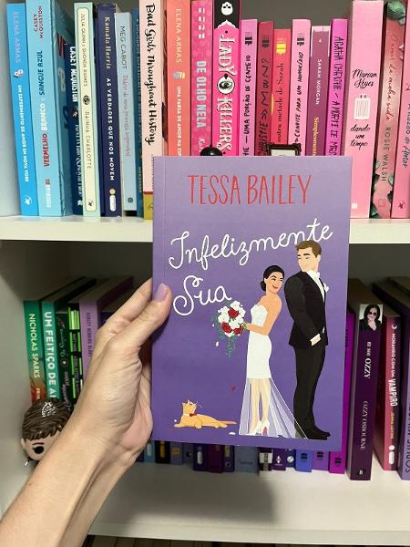 'Infelizmente Sua', Tessa Bailey