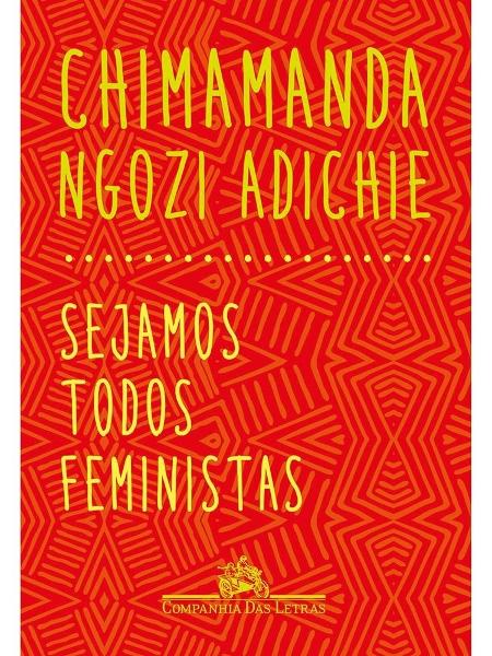 "Sejamos Todos Feministas" - Divulgação - Divulgação