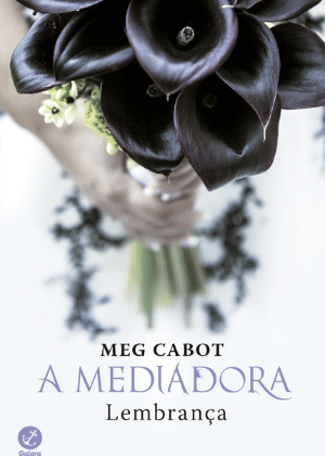 Capa do livro "Lembrança", da série "A Mediadora", de Meg Cabot - Divulgação - Divulgação