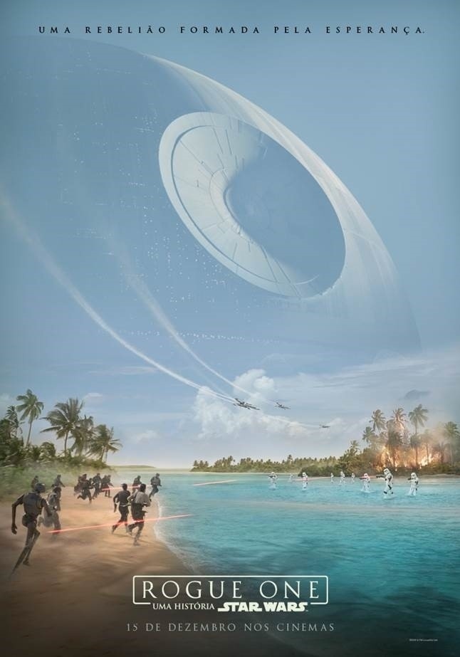 Novo pôster de "Rogue One" traz Estrela da Morte no horizonte de planeta onde acontece batalha - Divulgação