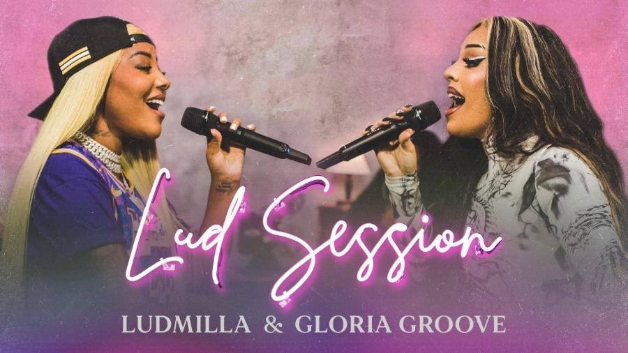 Ludmilla e Gloria Groove se unem em nova edição do "Lud Sessions" - Divulgação