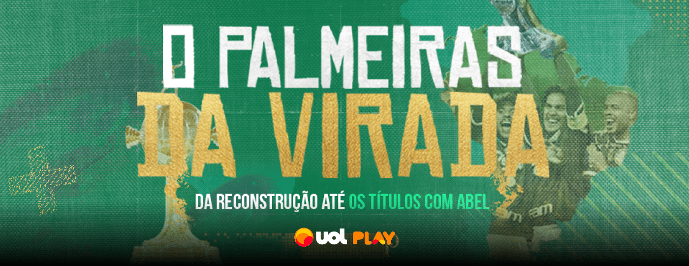 Assista "O PALMEIRAS DA VIRADA" novo documentário original do UOL Play - UOL Play