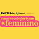 Cimed, Sodiê, Pantys: chefas dão dicas pra empreender em evento de Universa - Arte UOL