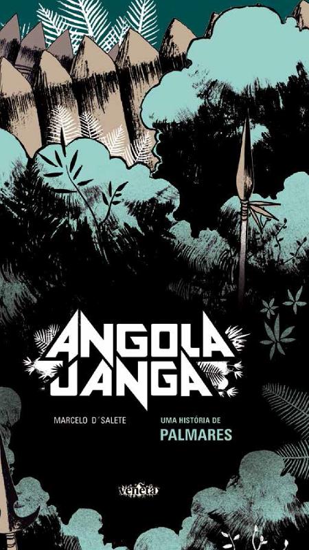 Capa da HQ "Angola Janga", de Marcelo D'Salete - Reprodução - Reprodução