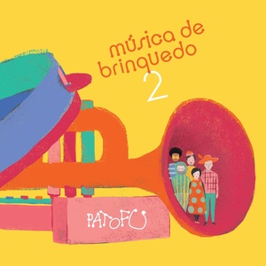 Capa de "Música de Brinquedo 2" do Pato Fu - Divulgação - Divulgação