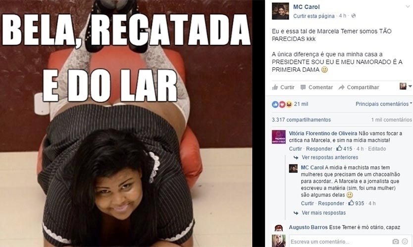 MC Carol brinca com a frase "bela, recatada e do lar" e posta foto com o bumbum aparecendo. "Eu e essa tal de Marcela Temer somos TÃO PARECIDAS kkk A única diferença é que na minha casa a PRESIDENTE SOU EU E MEU NAMORADO É A PRIMEIRA DAMA", escreveu a funkeira - Reprodução/Facebook