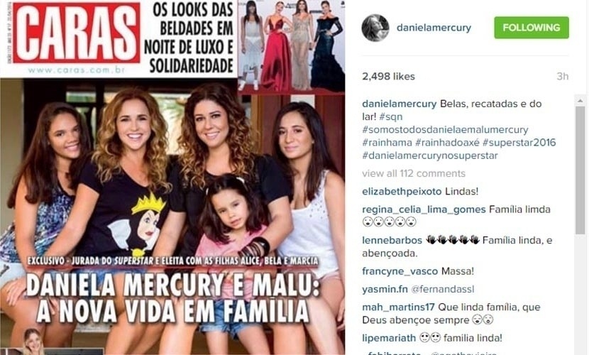 Daniela Mercury brinca ao compartilhar uma foto ao lado das filhas e da mulher, Malu: "Belas, recatadas e do lar. #sqn" Ela aderiu ao movimento "Bela, Recatada e do Lar", que ironiza a reportagem da revista "Veja" sobre o perfil de Marcela Temer, mulher do vice-presidente Michel Temer - Reprodução/Instagram