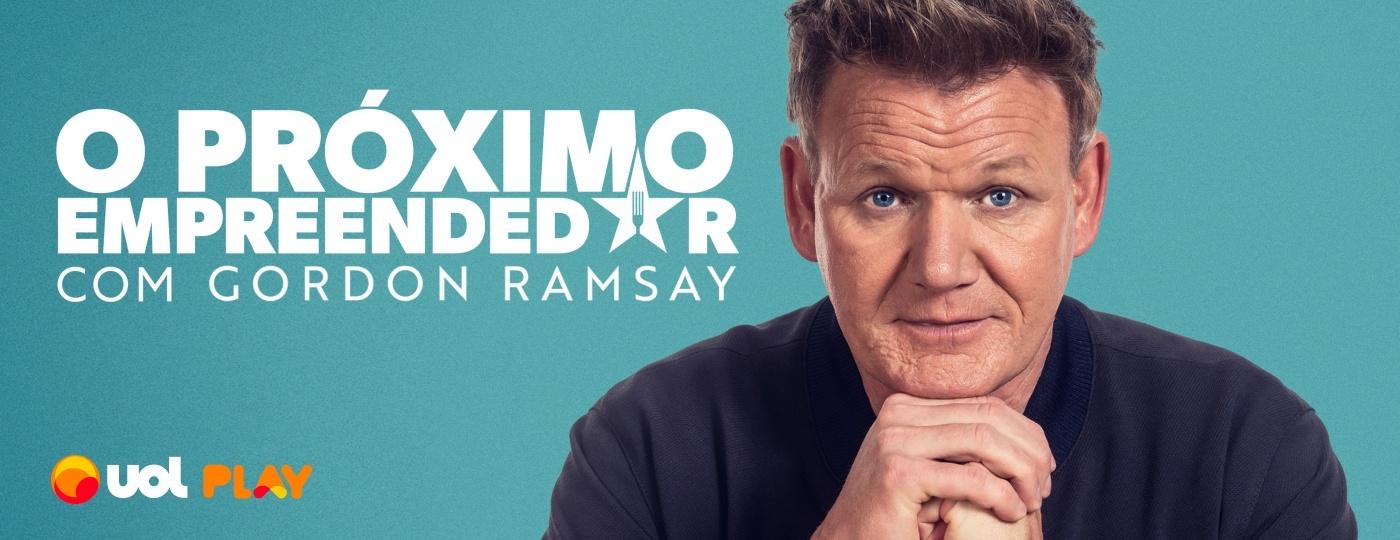 2ª temporada de O Próximo Empreendedor, com Gordon Ramsay, chega na Max - uol play