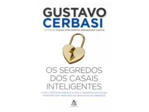 Os segredos dos casais inteligentes - Divulgação - Divulgação
