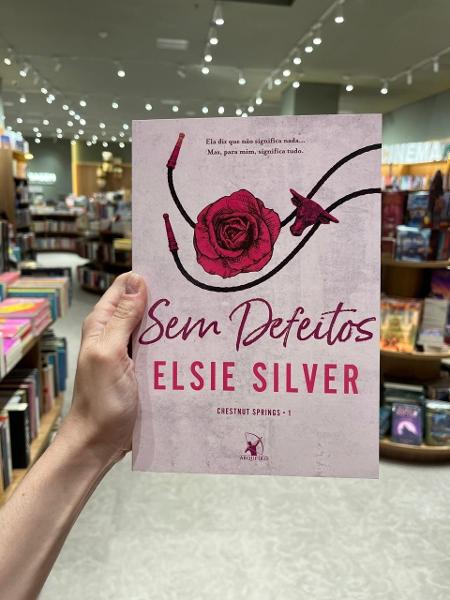 'Sem Defeitos', Elsie Silver (Editora Arqueiro) 