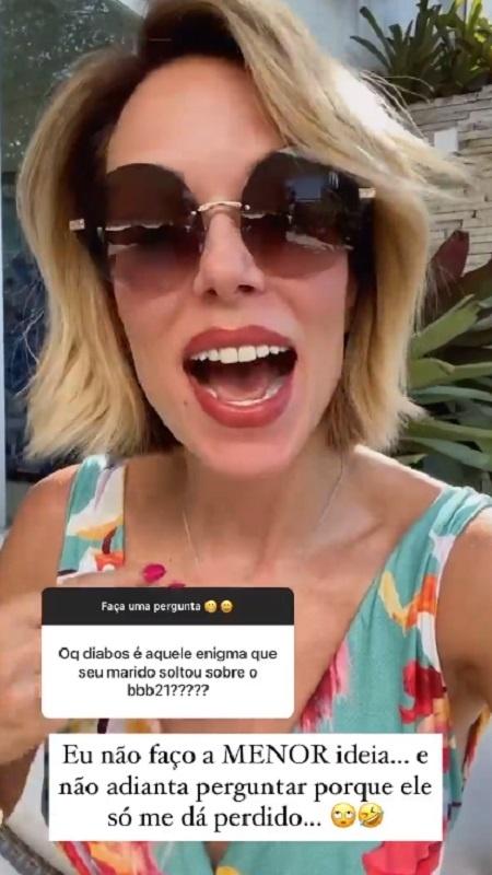 Ana Furtado diz não saber quem irá para o BBB 21 - Reprodução/Instagram - Reprodução/Instagram