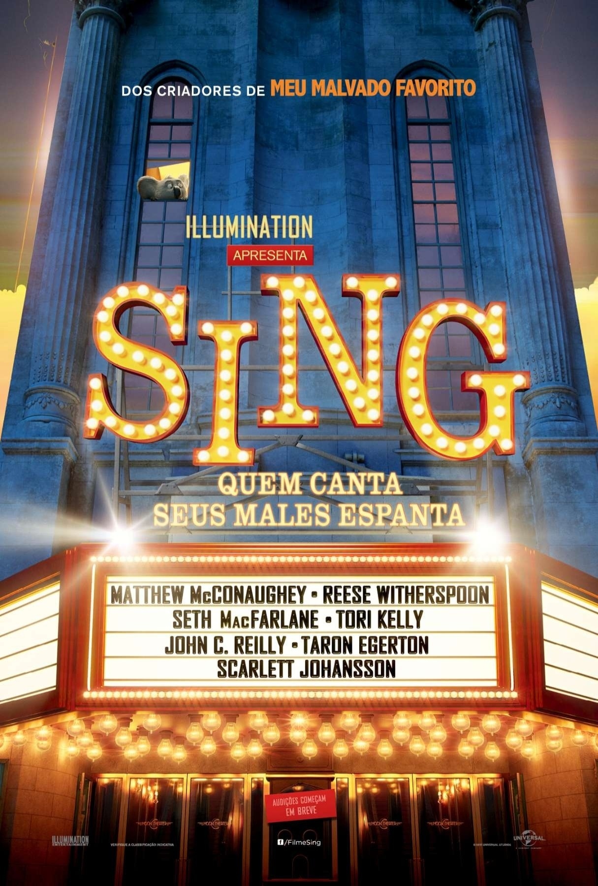Cartaz da animação "Sing", que em português ganhou o subtítulo de "Quem Canta Seus Males Espanta". No Brasil, o filme estreia no dia 22 de dezembro de 2016 - Divulgação
