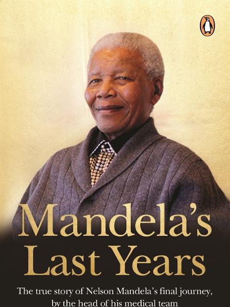 Capa do livro "Mandela's Last Years" - Divulgação - Divulgação
