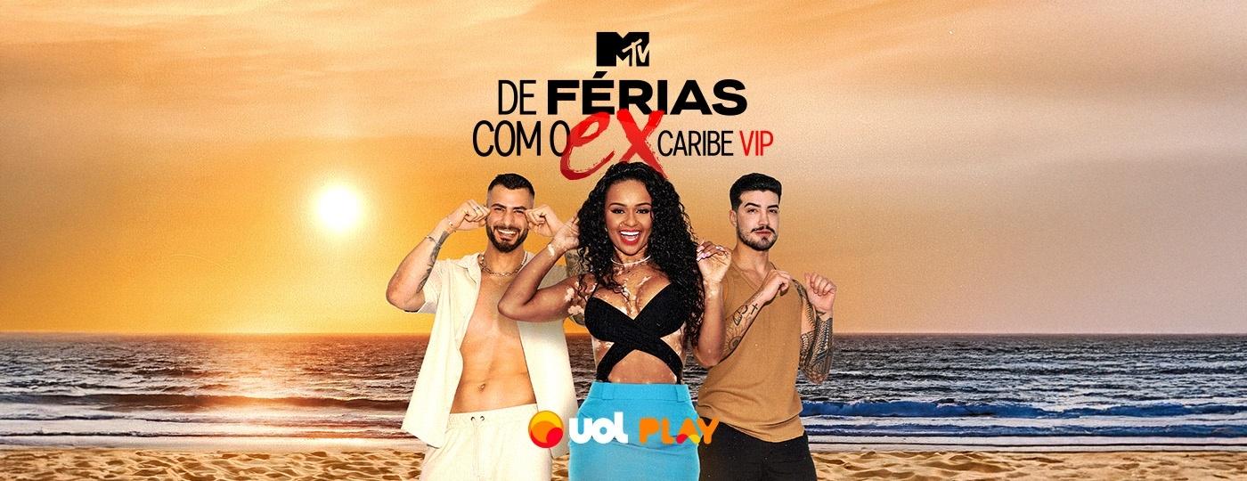 De Férias com o Ex Caribe VIP: Confira o que rolou nos últimos episódios! - uol play