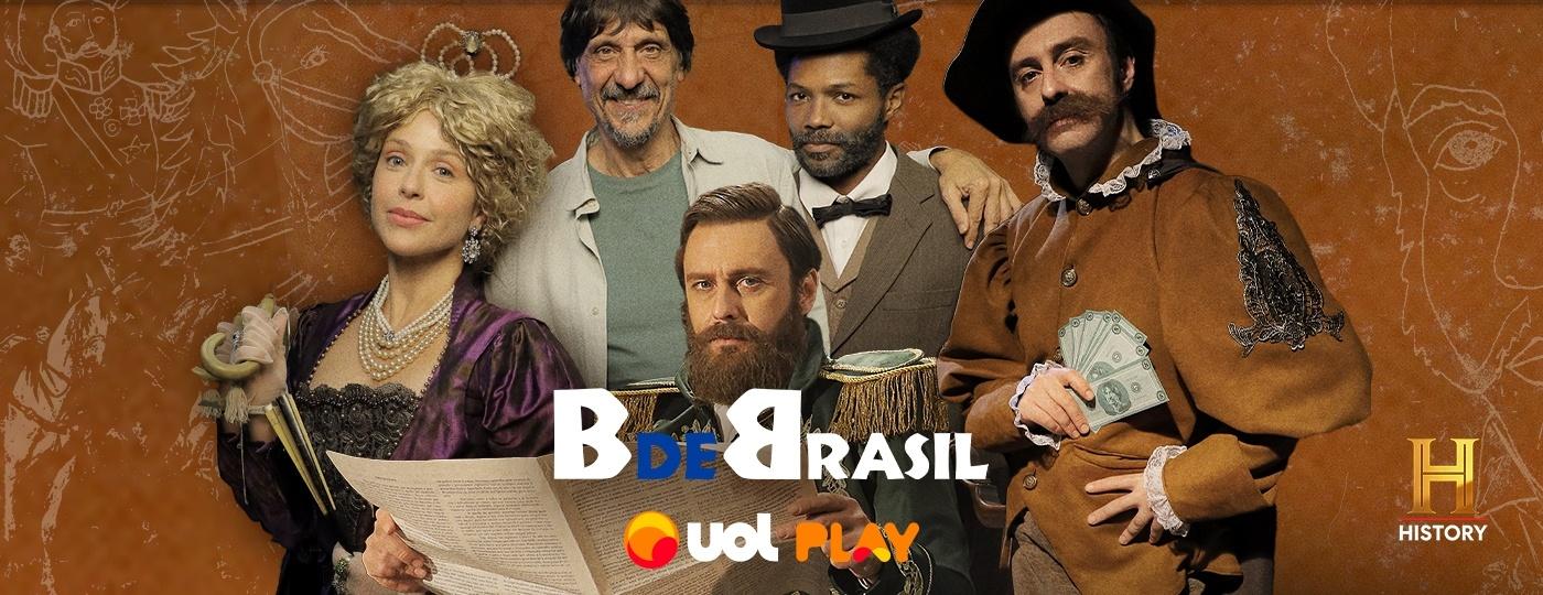 B de Brasil: série do History Channel chega à 2ª temporada - uol play