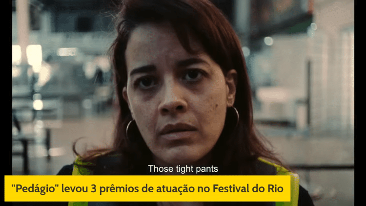 "Pedágio" ganhou 3 prêmios no Festival do Rio
