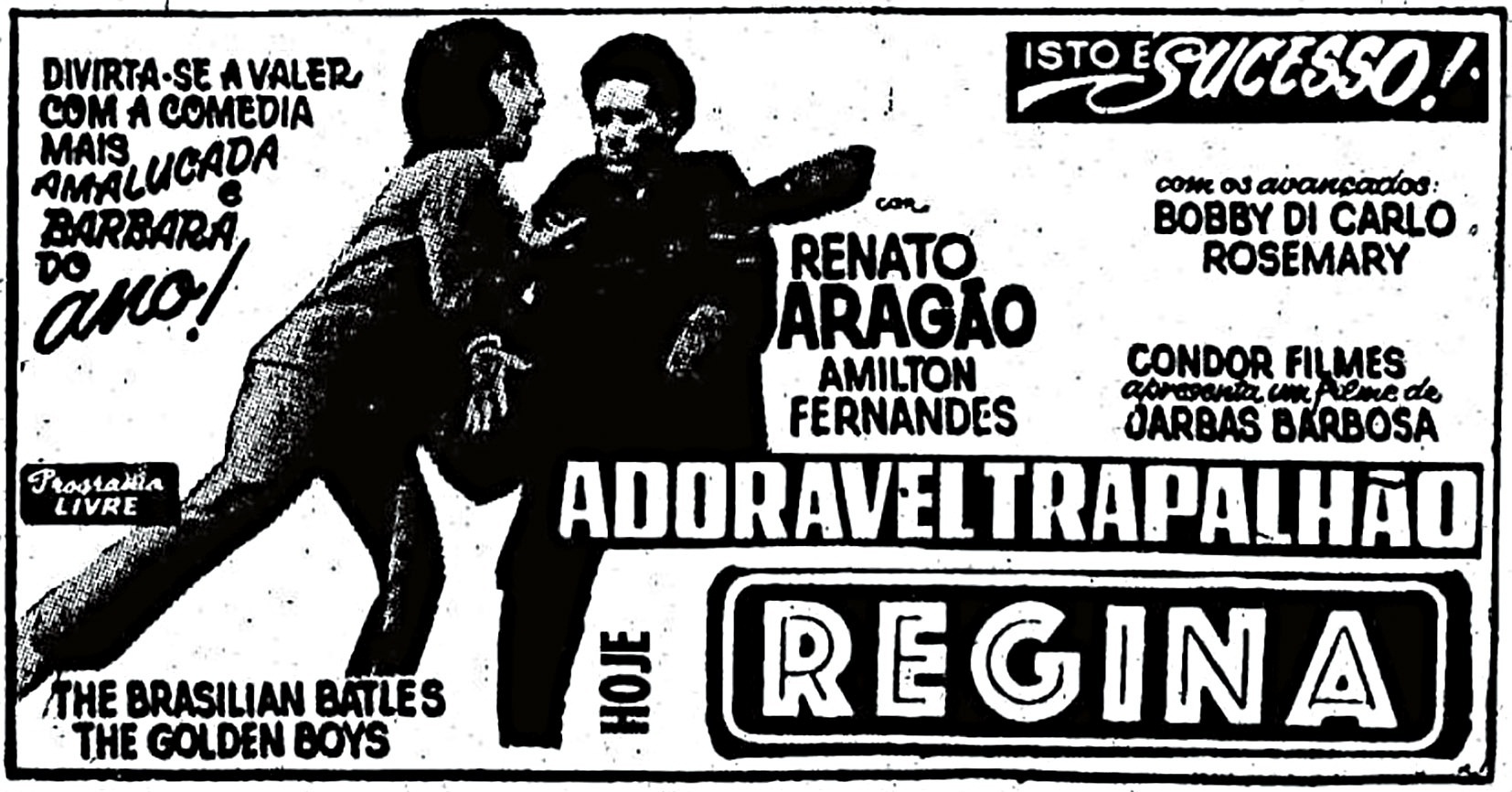 De 1967, "Adorável Trapalhão" tem Renato Aragão, Amilton Fernandes e Neide Aparecida - Divulgação