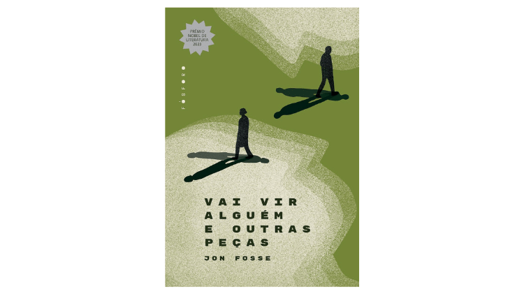 "Vai Vir Alguém e Outras Peças", de Jon Fosse