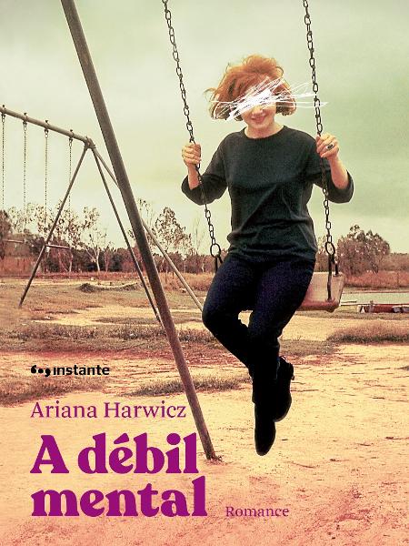 "A Débil Mental" - Reprodução - Reprodução