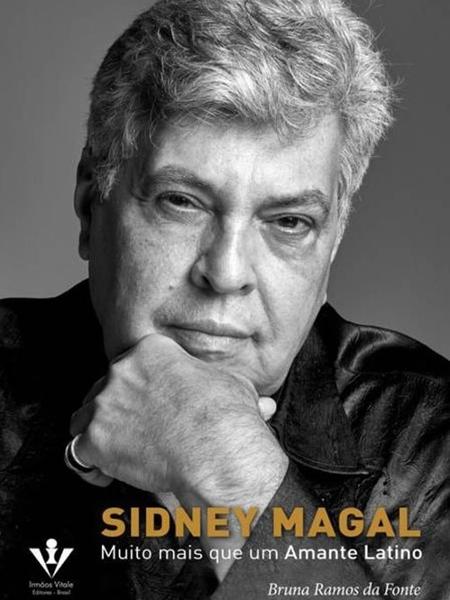 Capa da autobiografia "Sidney Magal: Muito mais do que um Amante Latino" - Divulgação - Divulgação