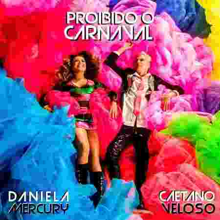 Resultado de imagem para "Proibido o Carnaval": Daniela Mercury e Caetano protestam em ritmo de axÃ©