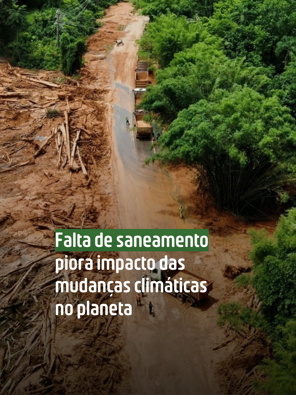 Falta de saneamento piora impacto das mudanças climáticas no planeta